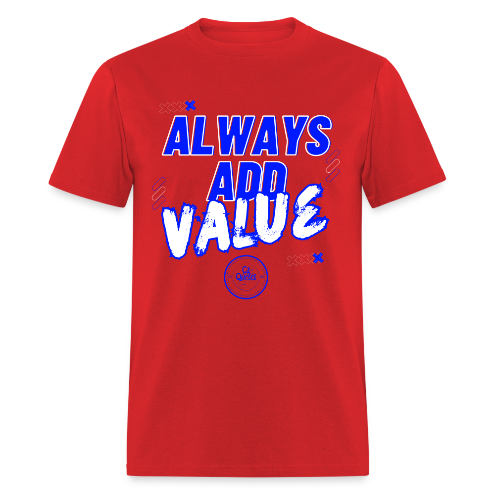 Always Unisex Classic T-Shirt (Blue Print) - red
