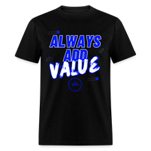 Load image into Gallery viewer, Always Unisex Classic T-Shirt (Blue Print) - black

