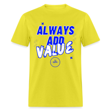 Load image into Gallery viewer, Always Unisex Classic T-Shirt (Blue Print) - yellow
