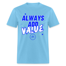 Load image into Gallery viewer, Always Unisex Classic T-Shirt (Blue Print) - aquatic blue
