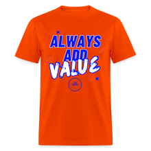 Load image into Gallery viewer, Always Unisex Classic T-Shirt (Blue Print) - orange
