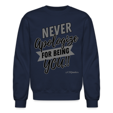 Load image into Gallery viewer, Never Apologize Sweatshirt (Gray Print) - navy
