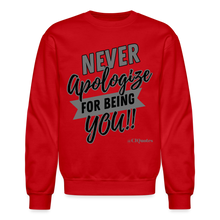 Load image into Gallery viewer, Never Apologize Sweatshirt (Gray Print) - red
