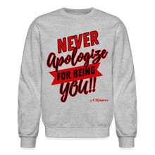 Load image into Gallery viewer, Never Apologize Sweatshirt (Red Print) - heather gray
