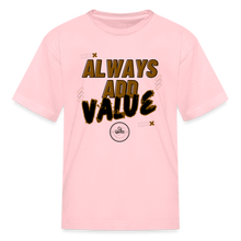 Load image into Gallery viewer, Always Add Kids&#39; T-Shirt - pink
