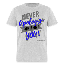 Load image into Gallery viewer, Never Apologize Unisex Classic T-Shirt - heather gray
