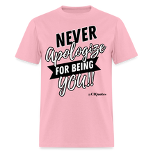 Load image into Gallery viewer, Never Apologize Unisex Classic T-Shirt (Black) - pink
