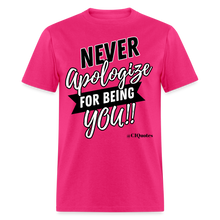 Load image into Gallery viewer, Never Apologize Unisex Classic T-Shirt (Black) - fuchsia
