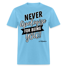 Load image into Gallery viewer, Never Apologize Unisex Classic T-Shirt (Black) - aquatic blue
