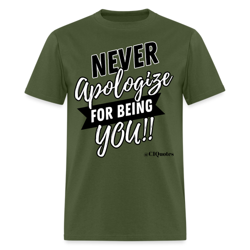 Never Apologize Unisex Classic T-Shirt (Black) - military green