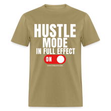 Load image into Gallery viewer, Hustle Mode Unisex Classic T-Shirt (White Print) - khaki
