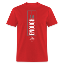 Load image into Gallery viewer, I Am Enough Unisex Classic T-Shirt - red
