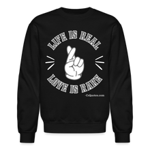 Load image into Gallery viewer, Life Is Real Crewneck Sweatshirt (Gray) - black
