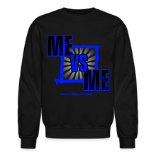 Load image into Gallery viewer, Me Vs Me Sweatshirt (Blue) - black
