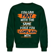Load image into Gallery viewer, You Can Pray Crewneck Sweatshirt (Black) - forest green
