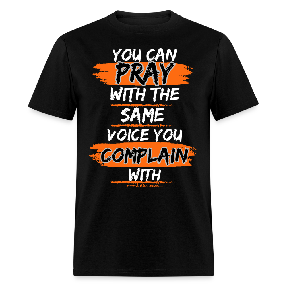 You Can Pray Unisex Classic T-Shirt (Black) - black