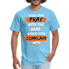 Load image into Gallery viewer, You Can Pray Unisex Classic T-Shirt (Black) - aquatic blue
