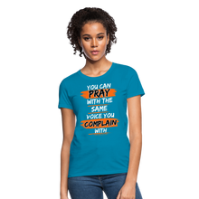 Load image into Gallery viewer, You Can Pray Women&#39;s T-Shirt (Black) - turquoise
