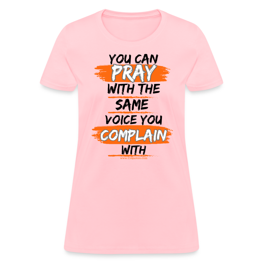 You Can Pray Women's T-Shirt (White) - pink