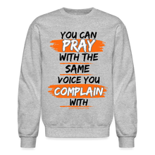 Load image into Gallery viewer, You Can Pray Crewneck Sweatshirt (White) - heather gray
