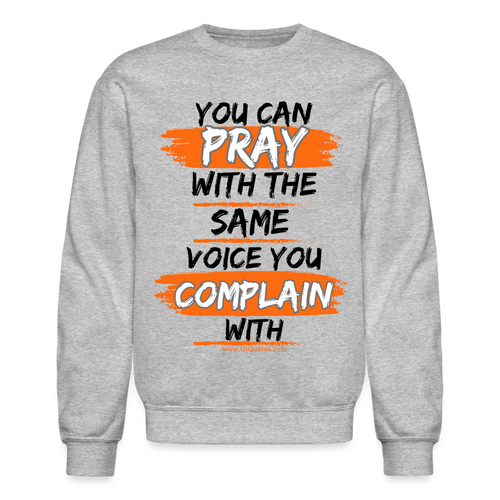 You Can Pray Crewneck Sweatshirt (White) - heather gray
