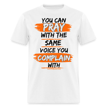 Load image into Gallery viewer, You Can Pray Unisex Classic T-Shirt (White) - white
