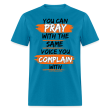Load image into Gallery viewer, You Can Pray Unisex Classic T-Shirt (White) - turquoise

