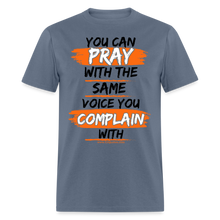 Load image into Gallery viewer, You Can Pray Unisex Classic T-Shirt (White) - denim
