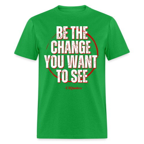 Be The Change Unisex Classic T-Shirt - bright green