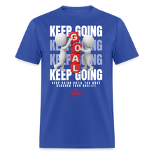Load image into Gallery viewer, Keep Going Unisex Classic T-Shirt - royal blue

