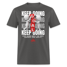 Load image into Gallery viewer, Keep Going Unisex Classic T-Shirt - charcoal
