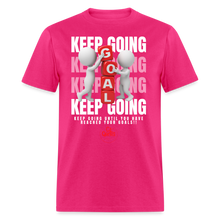 Load image into Gallery viewer, Keep Going Unisex Classic T-Shirt - fuchsia
