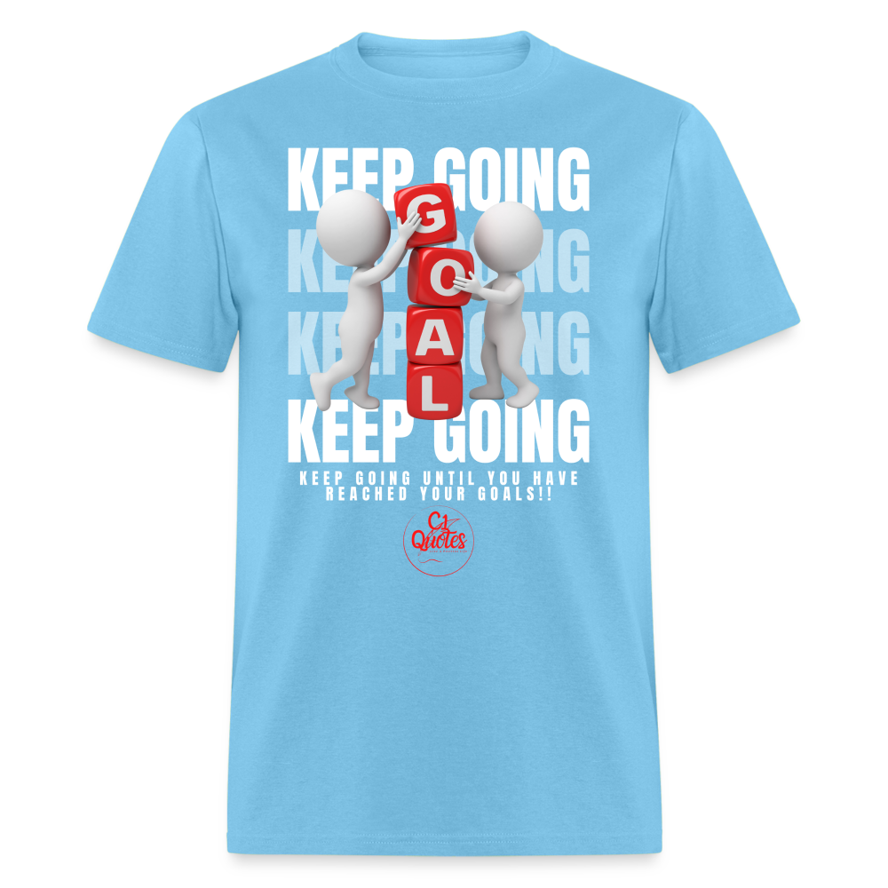 Keep Going Unisex Classic T-Shirt - aquatic blue