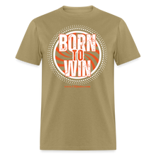 Load image into Gallery viewer, Born To Win Unisex Classic T-Shirt (White Print) - khaki
