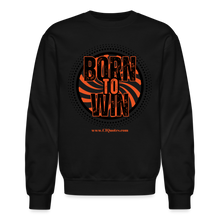 Load image into Gallery viewer, Born To Win Crewneck Sweatshirt (Black) - black
