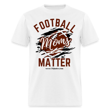 Load image into Gallery viewer, Football Moms Unisex Classic T-Shirt - white
