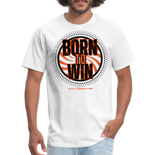 Load image into Gallery viewer, Born To Win Unisex Classic T-Shirt (Black Print) - white
