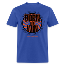 Load image into Gallery viewer, Born To Win Unisex Classic T-Shirt (Black Print) - royal blue
