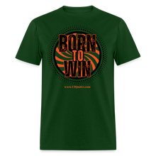 Load image into Gallery viewer, Born To Win Unisex Classic T-Shirt (Black Print) - forest green
