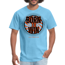 Load image into Gallery viewer, Born To Win Unisex Classic T-Shirt (Black Print) - aquatic blue
