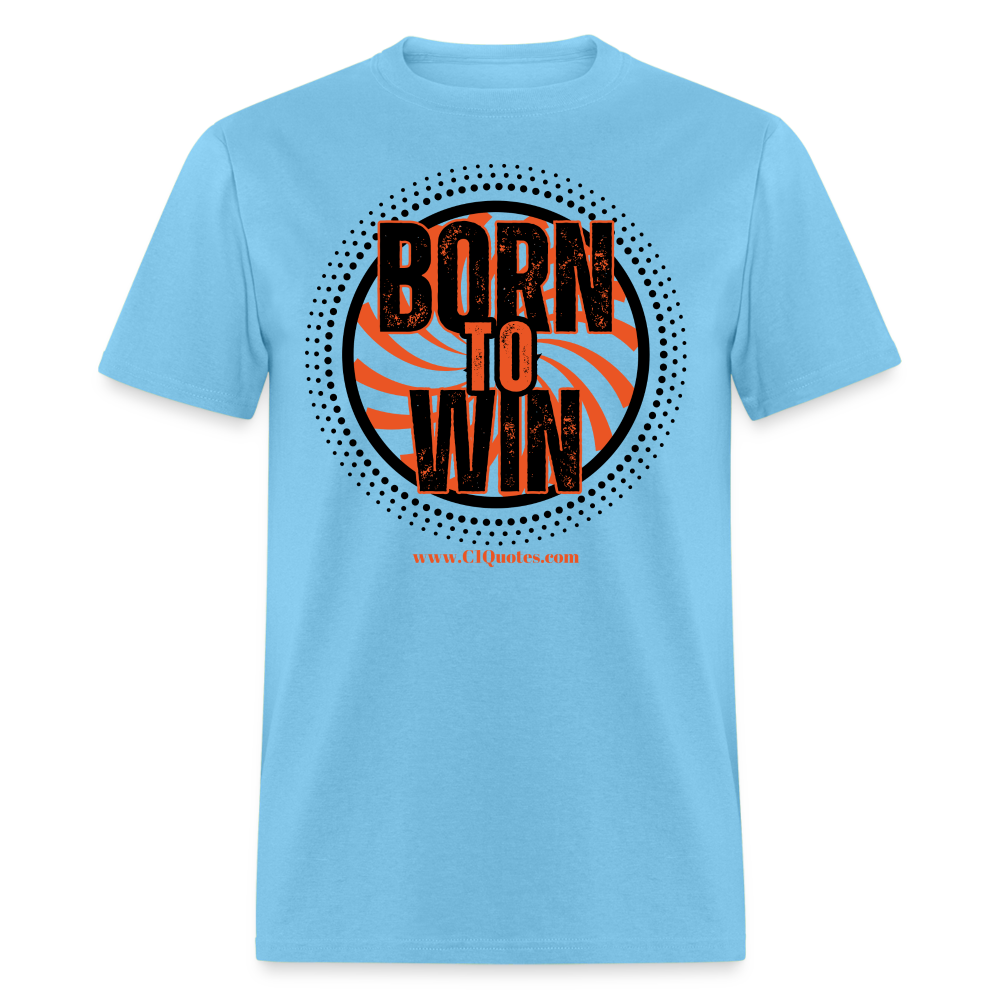 Born To Win Unisex Classic T-Shirt (Black Print) - aquatic blue
