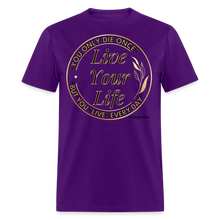 Load image into Gallery viewer, Love Your Life Unisex Classic T-Shirt - purple
