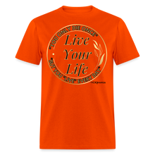 Load image into Gallery viewer, Love Your Life Unisex Classic T-Shirt - orange
