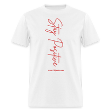 Load image into Gallery viewer, Stay Positive Unisex Classic T-Shirt (Red Print) - white
