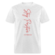 Load image into Gallery viewer, Stay Positive Unisex Classic T-Shirt (Red Print) - light heather gray
