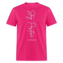 Load image into Gallery viewer, Stay Positive Unisex Classic T-Shirt (White Print) - fuchsia
