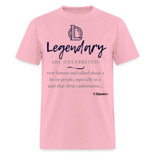 Load image into Gallery viewer, Legendary Unisex Classic T-Shirt - pink
