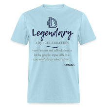 Load image into Gallery viewer, Legendary Unisex Classic T-Shirt - powder blue
