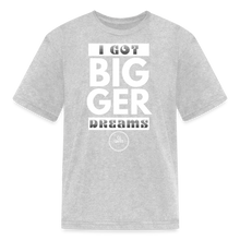 Load image into Gallery viewer, Bigger Dreams Kids&#39; T-Shirt - heather gray
