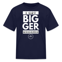 Load image into Gallery viewer, Bigger Dreams Kids&#39; T-Shirt - navy
